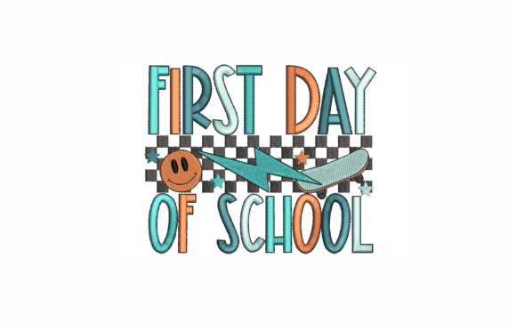First Day of School Embroidery Design Review